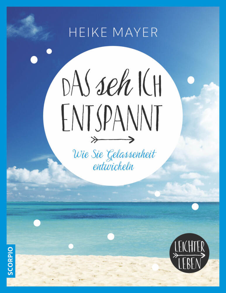 Das seh ich entspannt (Heike Mayer)