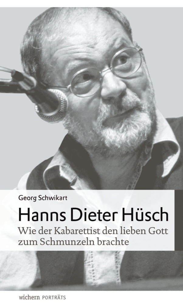 Hanns Dieter Hüsch (Georg Schwikart)