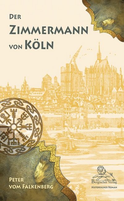 Der Zimmermann von Köln (Peter Vom Falkenberg)