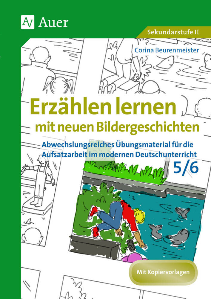 Erzählen lernen mit neuen Bildergeschichten 5/6 (Corina Beurenmeister)