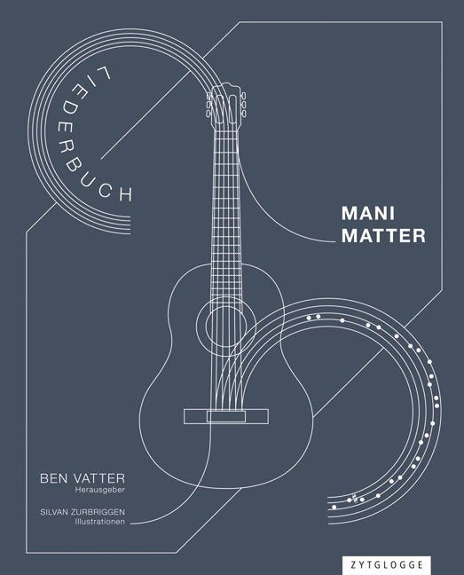 Mani Matter - Liederbuch (Mani Matter)