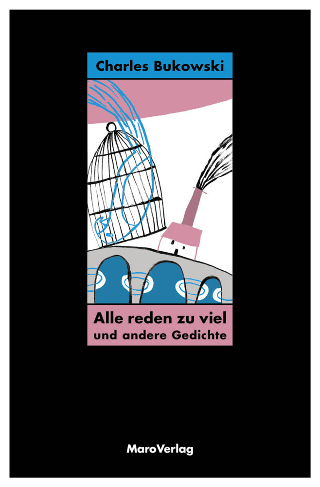 Alle reden zu viel (Charles Bukowski)