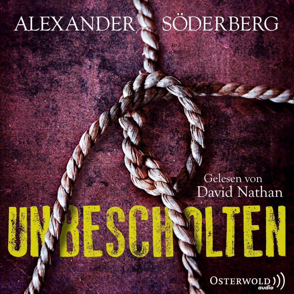 Unbescholten, 8 Audio-CD (Alexander Söderberg)