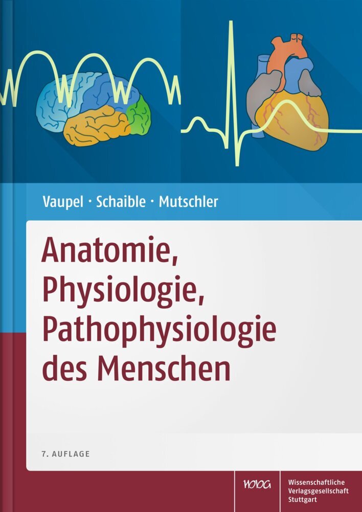 Anatomie, Physiologie, Pathophysiologie des Menschen (Peter Vaupel)