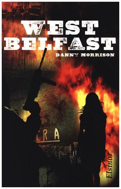 West Belfast, English Edition (Danny Morrison)