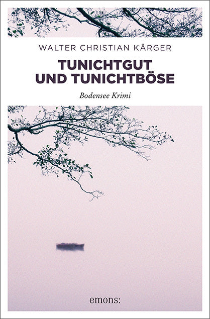 Tunichtgut und Tunichtböse (Walter Christian Kärger)