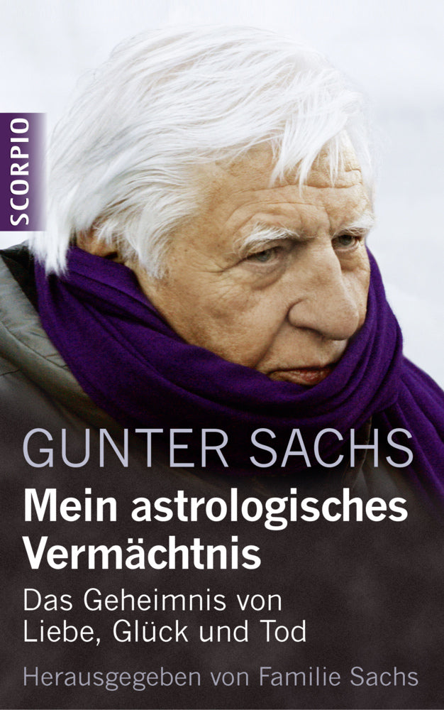 Mein astrologisches Vermächtnis (Gunter Sachs)