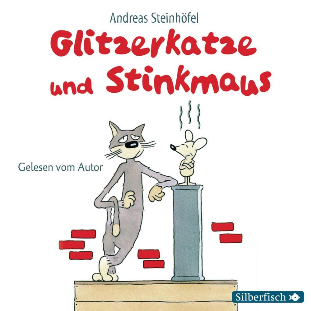 Glitzerkatze und Stinkmaus, 1 Audio-CD (Andreas Steinhöfel)