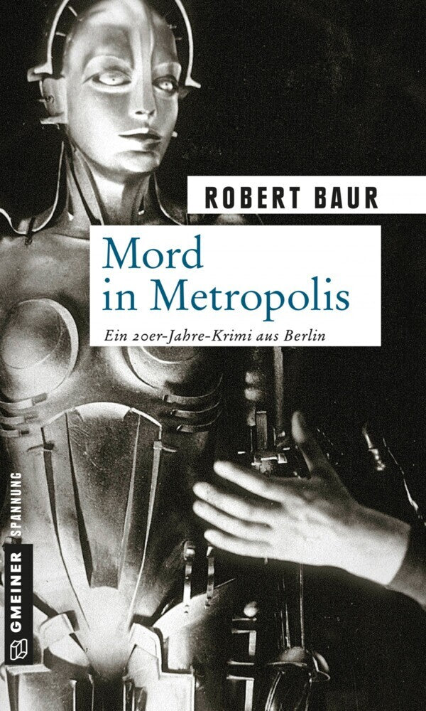 Mord in Metropolis (Robert Baur)