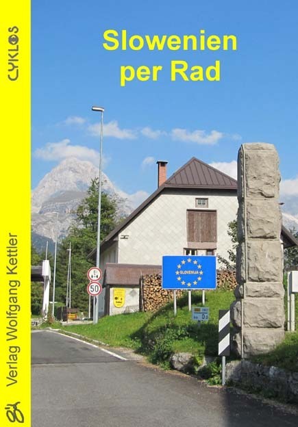Slowenien per Rad (Eberhard Schmitt-Burk)