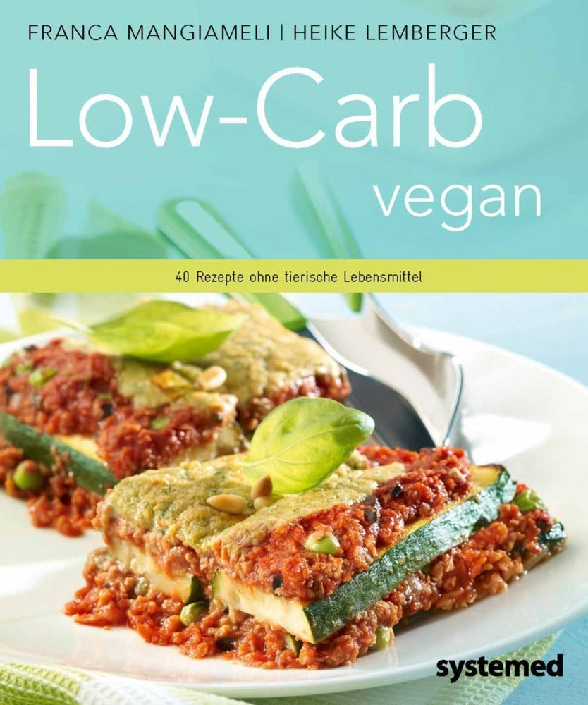Low-Carb vegan (Franca Mangiameli)