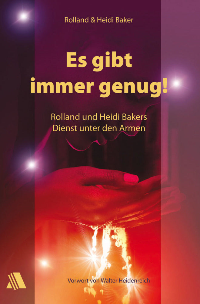 Es gibt immer genug! (Rolland Baker)