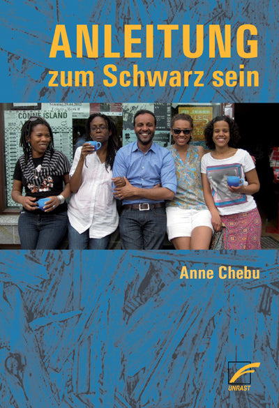 Anleitung zum Schwarz sein (Anne Chebu)