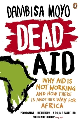 Dead Aid (Dambisa Moyo)