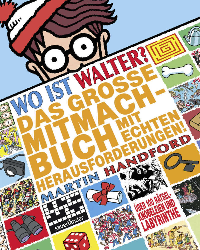 Wo ist Walter? Das große Mitmachbuch mit echten Herausforderungen (Martin Handford)
