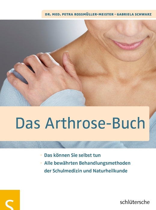 Das Arthrose-Buch (Petra N. Roßmüller-Meister)