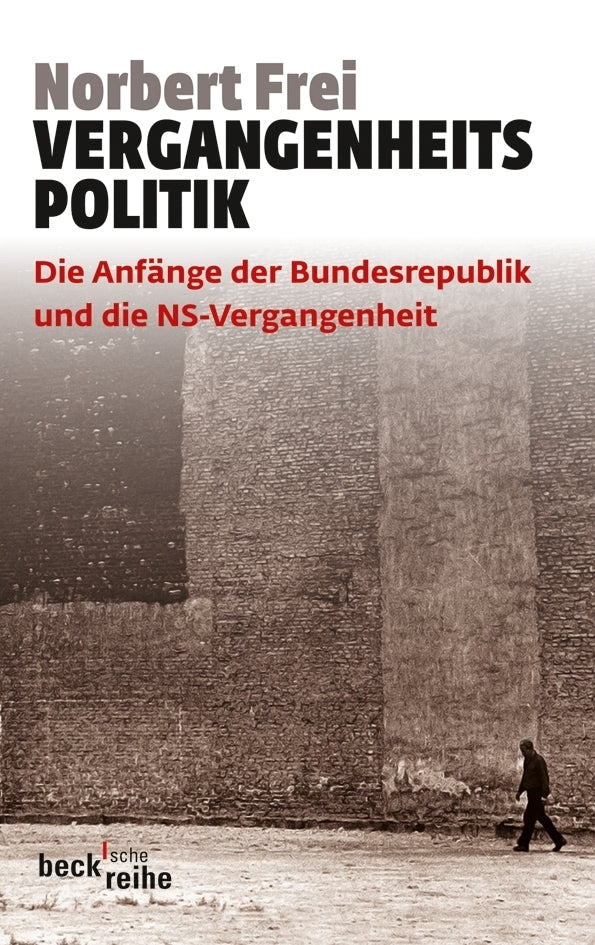 Vergangenheitspolitik (Norbert Frei)