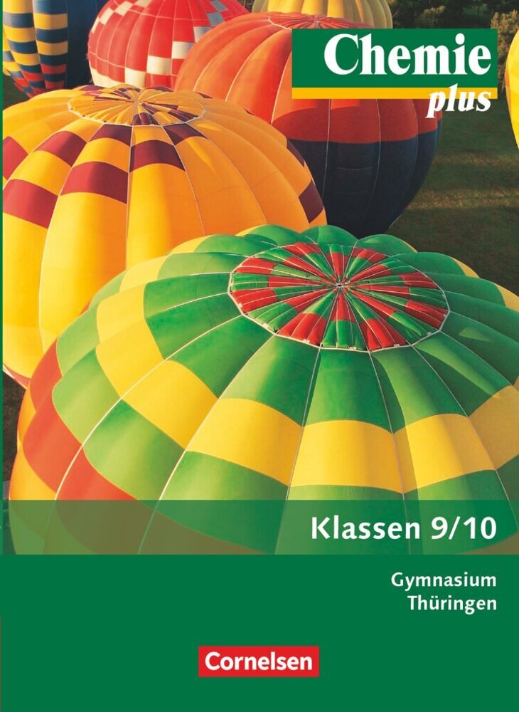 Chemie plus - Neue Ausgabe - Gymnasium Thüringen - 9./10. Schuljahr (Jörn Peters)