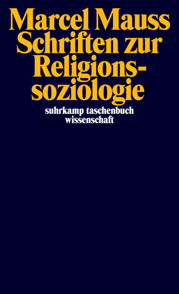 Schriften zur Religionssoziologie (Marcel Mauss)
