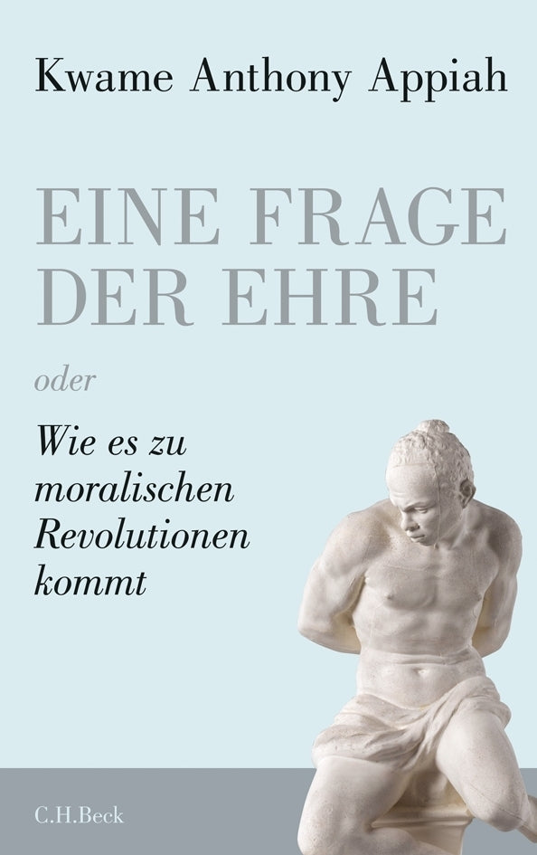 Eine Frage der Ehre (Kwame A. Appiah)