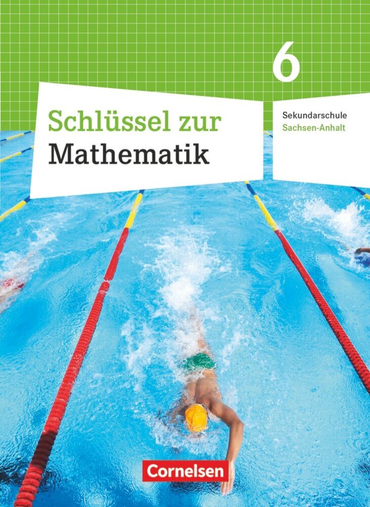 Schlüssel zur Mathematik - Sekundarschule Sachsen-Anhalt - 6. Schuljahr