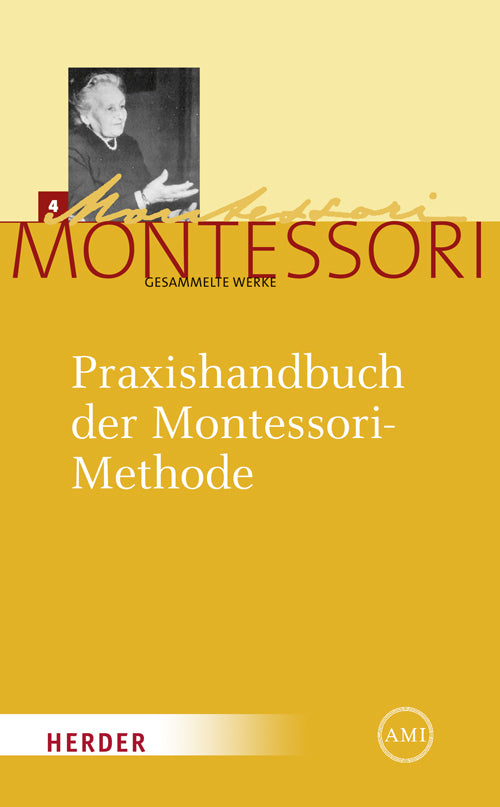 Praxishandbuch der Montessori-Methode (Maria Montessori)
