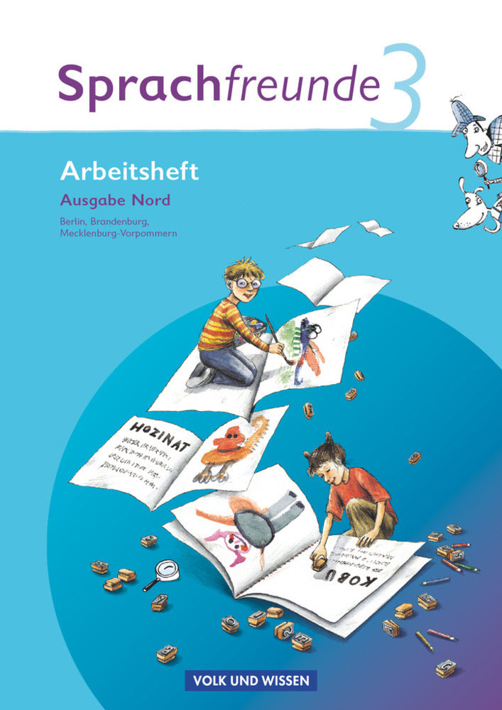 Sprachfreunde - Sprechen - Schreiben - Spielen - Ausgabe Nord 2010 (Berlin, Brandenburg, Mecklenburg-Vorpommern) - 3. Schuljahr (Andrea Knöfler)