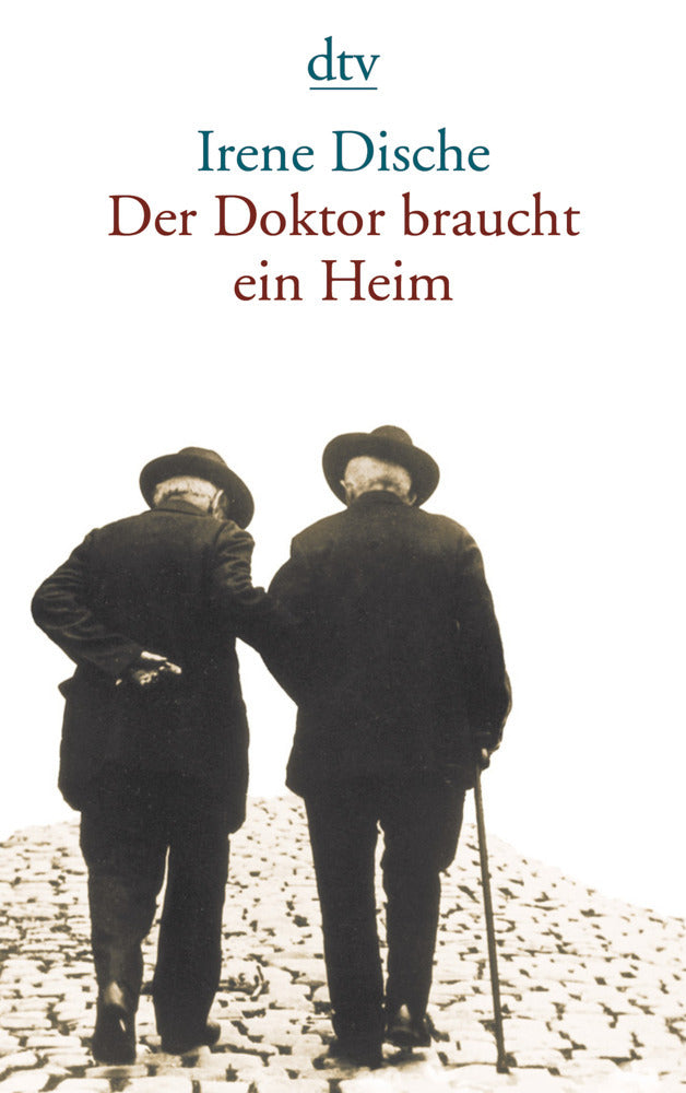 Der Doktor braucht ein Heim (Irene Dische)