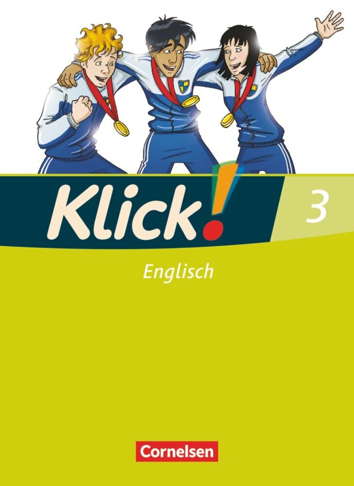 Klick! Englisch - Ausgabe 2008 - Band 3: 7. Schuljahr (Berit Rudolph)