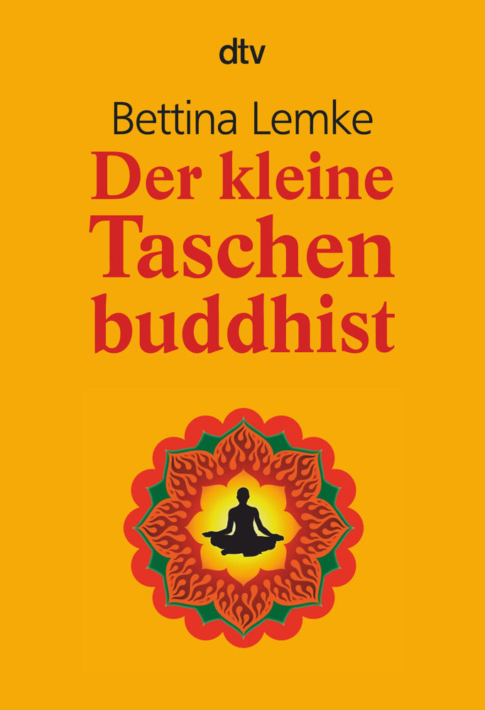 Der kleine Taschenbuddhist (Bettina Lemke)