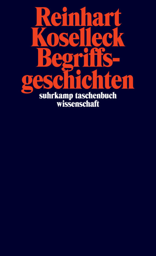 Begriffsgeschichten (Reinhart Koselleck)