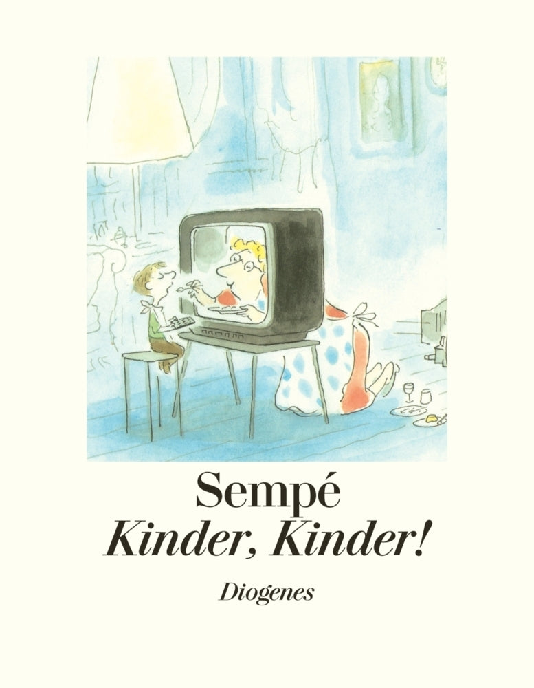 Kinder, Kinder! (Jean-Jacques Sempé)