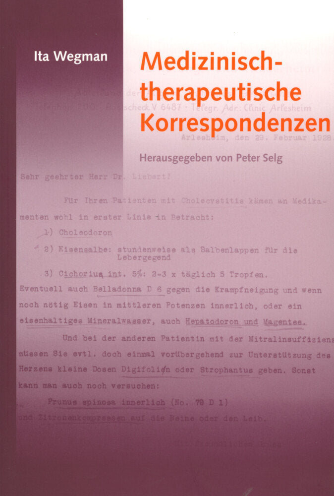 Medizinisch-therapeutische Korrespondenzen (Ita Wegman)