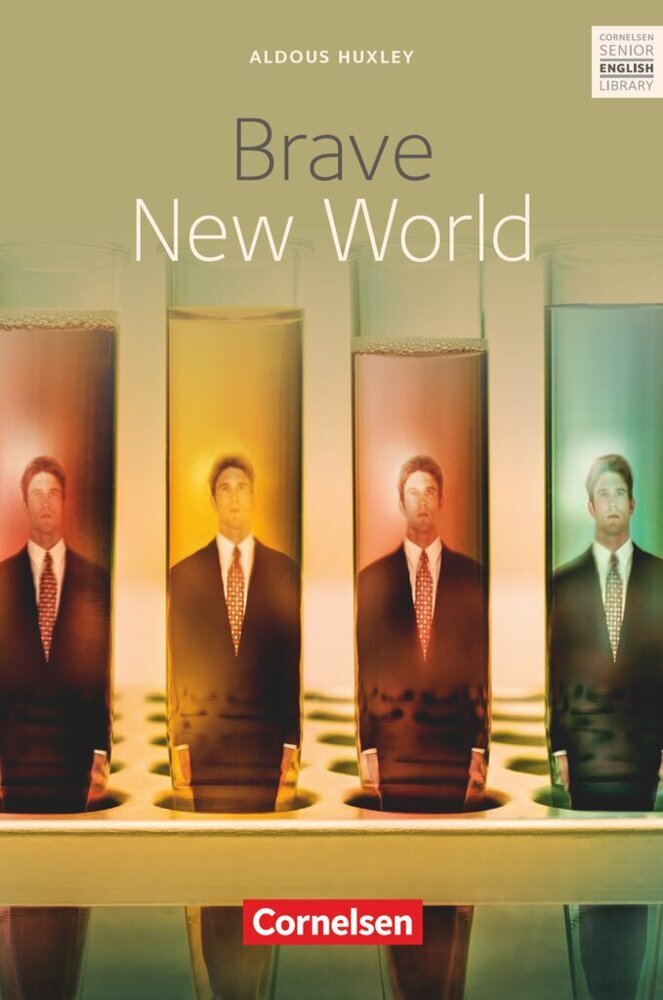 Cornelsen Senior English Library - Literatur - Ab 11. Schuljahr / B2 - Brave New World (Aldous Huxley)