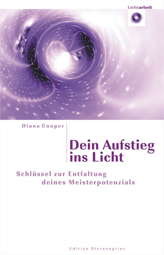 Dein Aufstieg ins Licht (Diana Cooper)