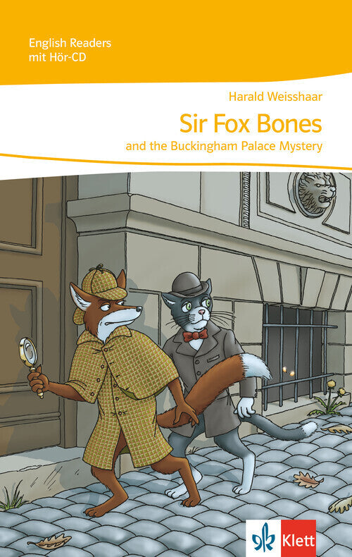 Sir Fox Bones and the Buckingham Palace Mystery, m. 1 Audio-CD (Harald Weisshaar)