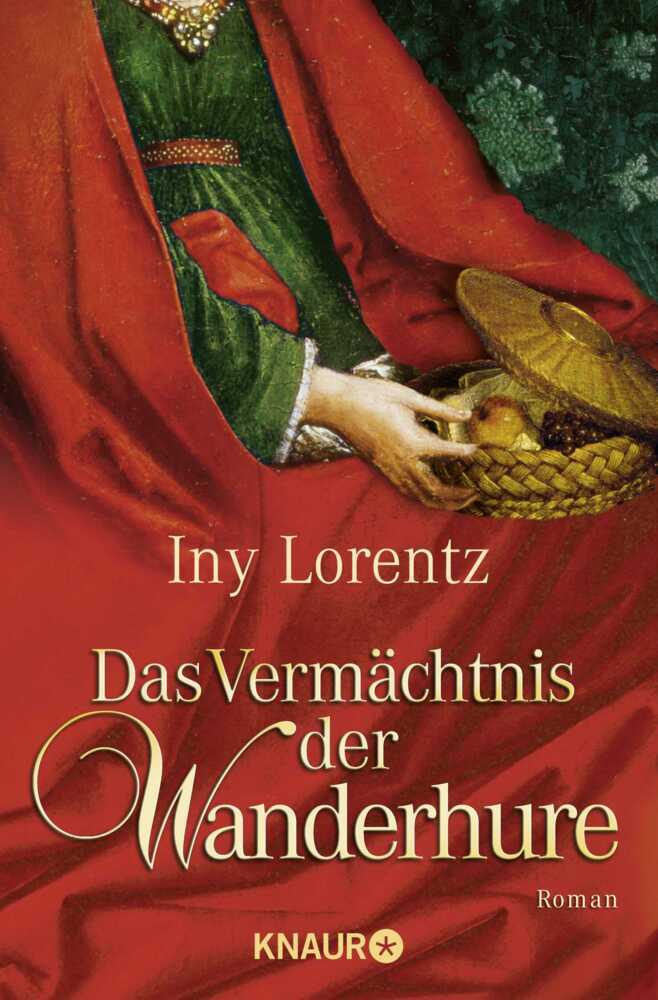 Das Vermächtnis der Wanderhure (Iny Lorentz)