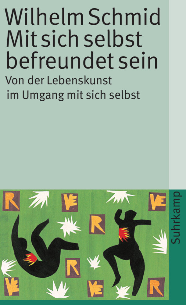 Mit sich selbst befreundet sein (Wilhelm Schmid)