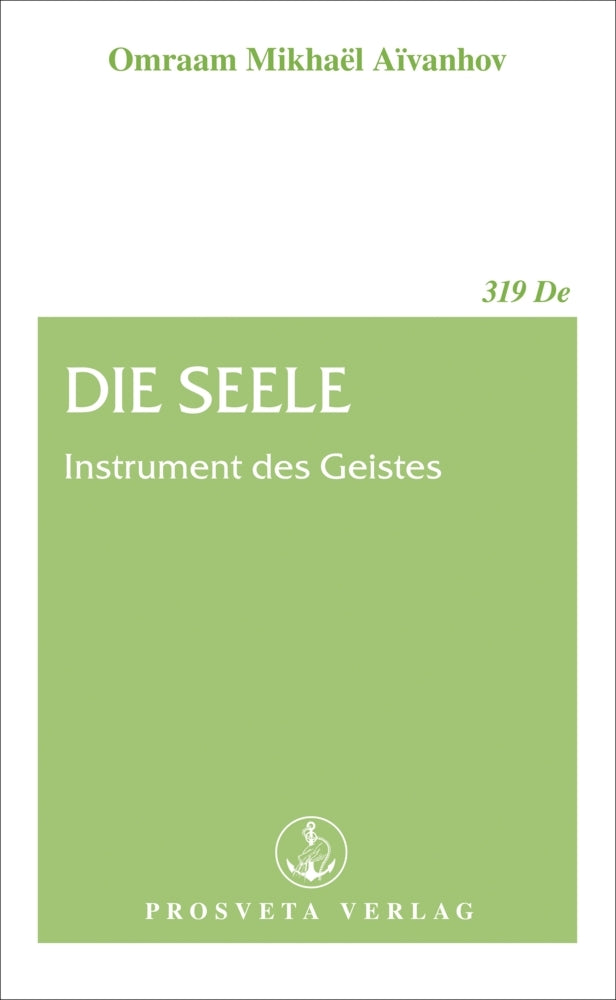 Die Seele (Omraam Mikhael Aivanhov)