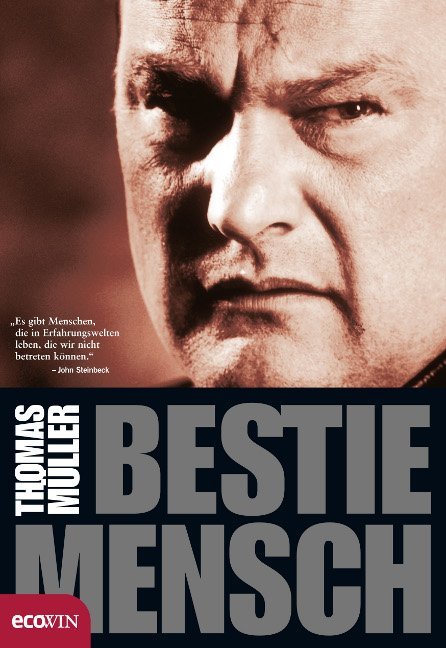 Bestie Mensch (Thomas Müller)