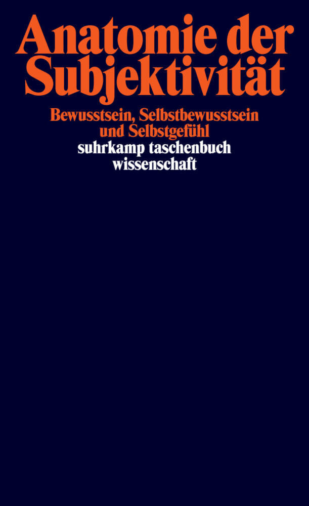 Anatomie der Subjektivität (Thomas Grundmann)