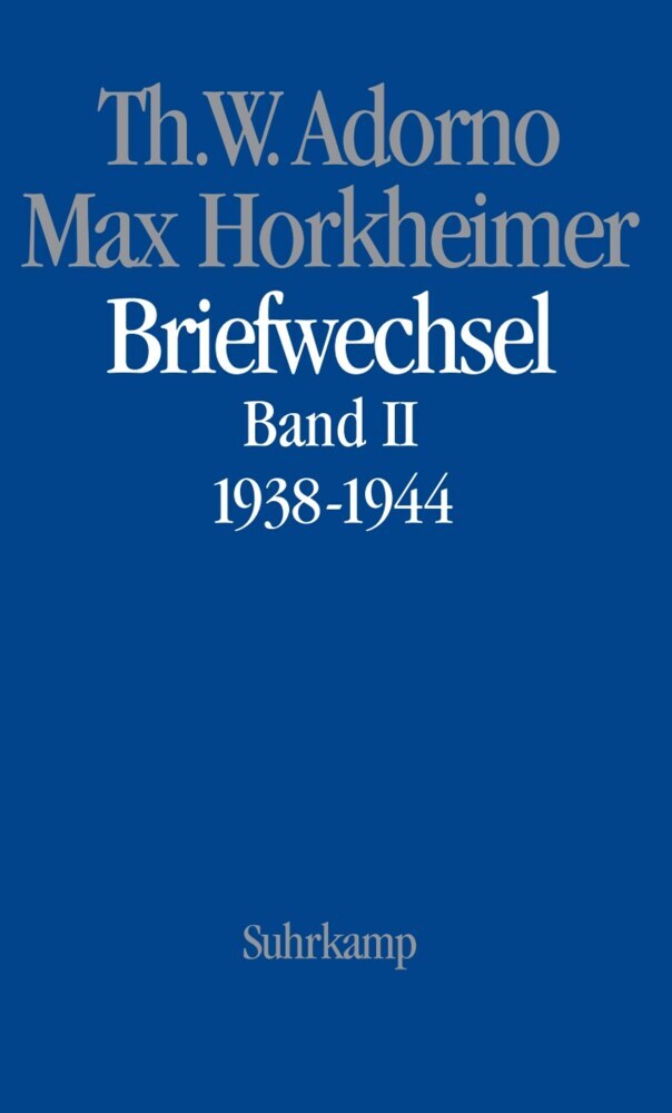 Briefwechsel 1927-1969.Bd.2 (Theodor W. Adorno)