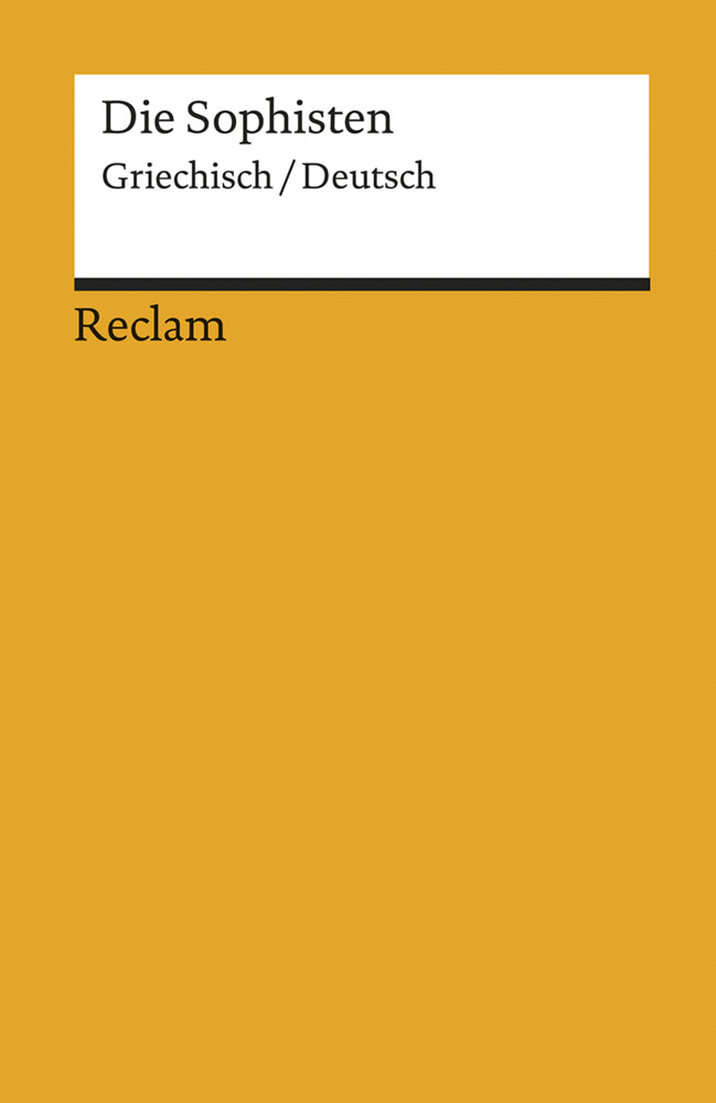 Die Sophisten. Griechisch/Deutsch (Thomas Schirren)