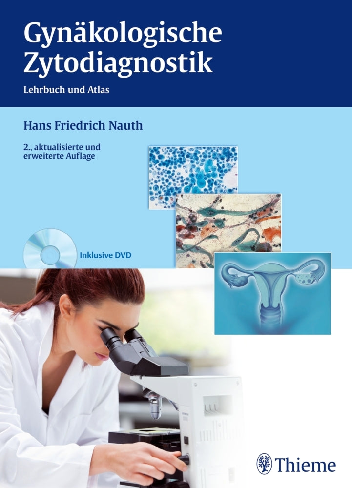 Gynäkologische Zytodiagnostik, m. DVD (Hans Fr. Nauth)
