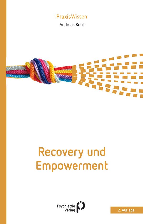 Recovery und Empowerment (Andreas Knuf)