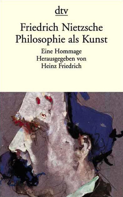 Philosophie als Kunst (Friedrich Nietzsche)