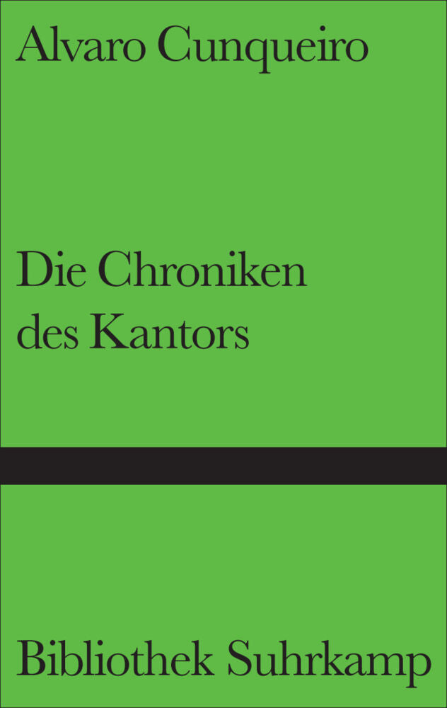 Die Chroniken des Kantors (Alvaro Cunqueiro)