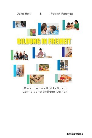 Bildung in Freiheit (John Holt)