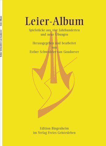 Leier-Album.Bd.1 (Esther Schwedeler-Van Goudoever)