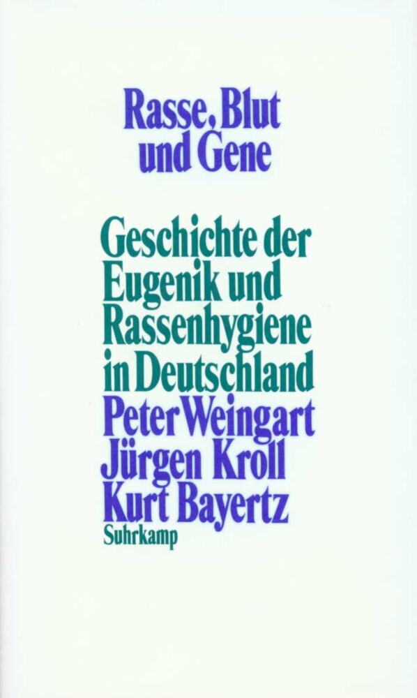 Rasse, Blut und Gene (Peter Weingart)